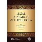 LexisNexis Legal Research Methodology  for BSl & LLM by Manoj Kumar Sinha & Deepa Kharb